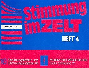 Stimmung im Zelt Heft 4 