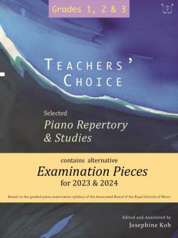 Teachers' Choice Exam Pieces 2023-24: Grades 1-3 