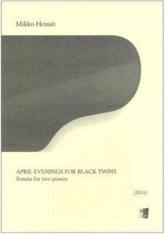 April evenings for black twins 