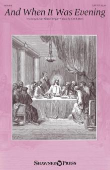 And When It Was Evening 