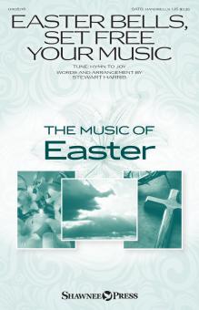 Easter Bells, Set Free Your Music 
