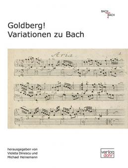 Goldberg! Variationen zu Bach 