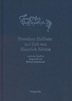 Dresdner Hoffeste zur Zeit von Heinrich Schütz 