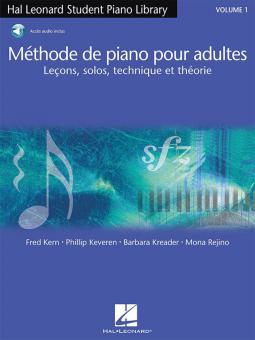 Méthode de piano pour adultes: Vol. 1 