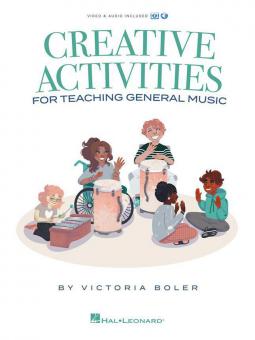 Creative Activities for Teaching General Music 