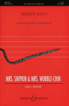 Mrs. Snipkin And Mrs. Wobblechin 