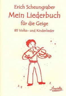 Mein Liederbuch für die Geige 
