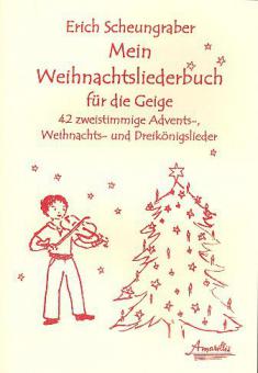 Mein Weihnachtsliederbuch für die Geige 