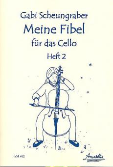 Meine Fibel für das Cello Heft 2 