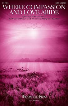 Where Compassion and Love Abide 