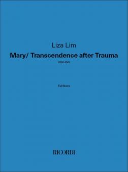 Mary / Transcendence after Trauma (2020-21) 