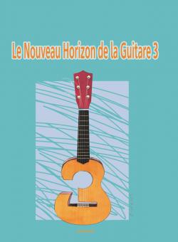 Le Nouvel Horizon de la Guitare 3 