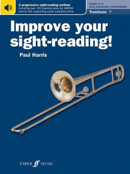 Improve your sight-reading! Trombone (Bass Clef) Grades 1-5 