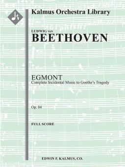 Egmont op. 84: Komplette Bühnenmusik 