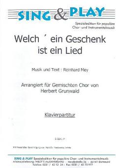 Welch' Geschenk ist ein Lied 