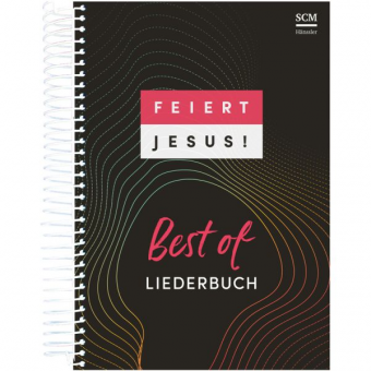 Feiert Jesus! Best of Liederbuch 