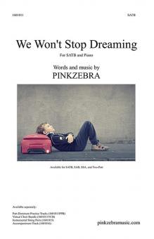 We Won't Stop Dreaming 