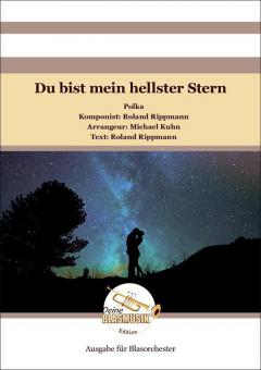 Du bist mein hellster Stern 
