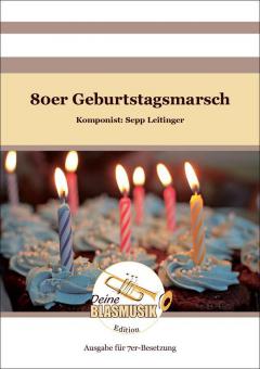 80er Geburtstagsmarsch 