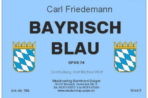 Bayrisch Blau op. 74 