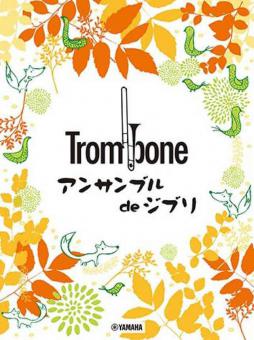 Ghibli Songs for Trombone Ensemble 