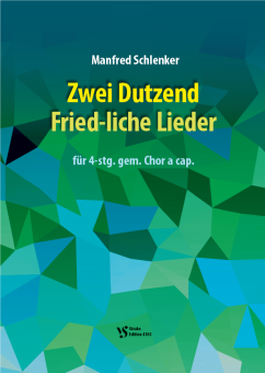 2 Dutzend Fried-liche Lieder 