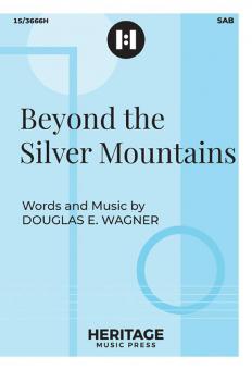 Beyond The Silver Mountains 
