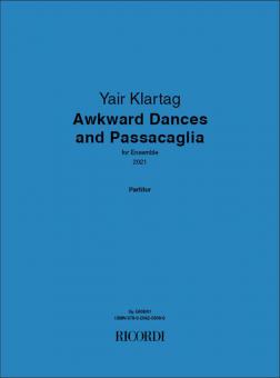Awkward Dances and Passacaglia 