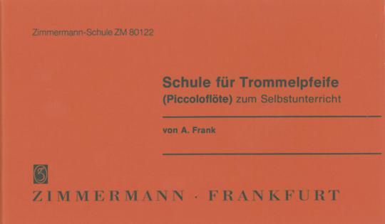 Schule für Piccoloflöte (Trommelpfeife) 