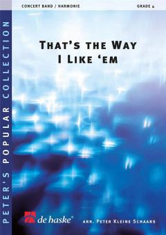 That's The Way I Like 'Em 