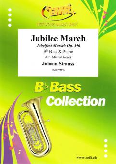 Jubelfest-Marsch Op. 396 Download