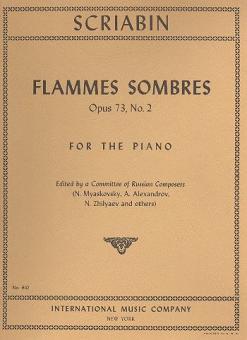 Flammes Sombre op.73 