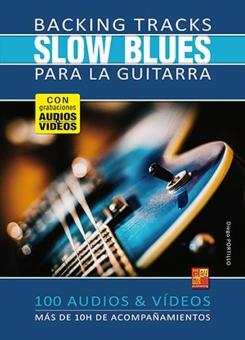 Backing Tracks Slow Blues para la guitarra 