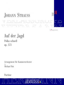 Auf der Jagd op. 373 