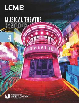 LCME Musical Theatre Handbook 2023: Grade 4 