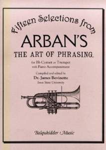 15 Selections from Arbans 'The Art of Phrasing' 