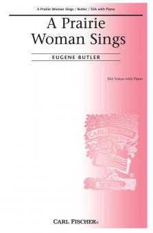 A Prairie Woman Sings 