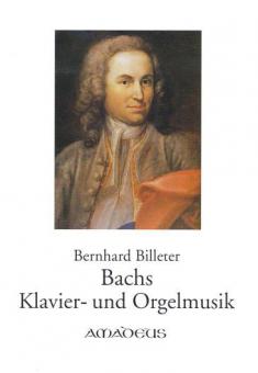 Bachs Klavier- und Orgelmusik 