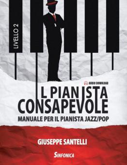 Il Pianista Consapevole - Vol. 2 