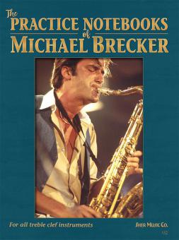 The Practice Notebooks of Michael Brecker 