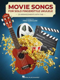 Movie Songs for Solo Fingerstyle Ukulele 