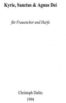 Kyrie, Sanctus & Agnus Die 