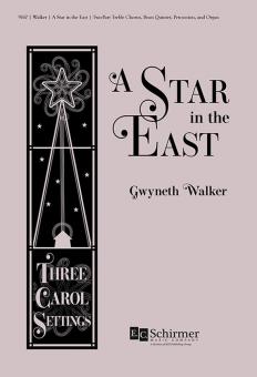 A Star in the East: Three Carol Settings 