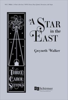 A Star in the East: Three Carol Settings 