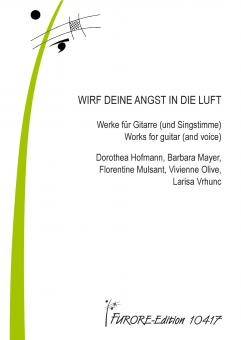 Wirf deine Angst in die Luft 