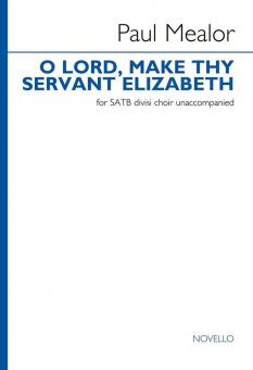 O Lord, make thy servant Elizabeth 