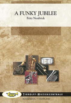 A Funky Jubilee (Fanfarenorchester) 