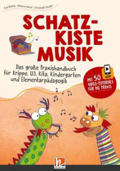 Schatzkiste Musik - Praxishandbuch 