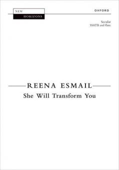 She Will Transform You - Vocal Score for Flute Version 