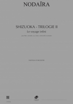 Shizuoka-Trilogie II Le voyage infini 